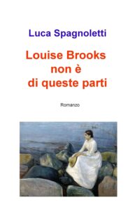 Louise Brooks non è di queste parti